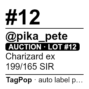Sample 25 × 25 mm (1×1 in) label: buyer #12, @pika_pete, auction lot #12